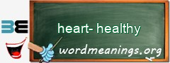 WordMeaning blackboard for heart-healthy